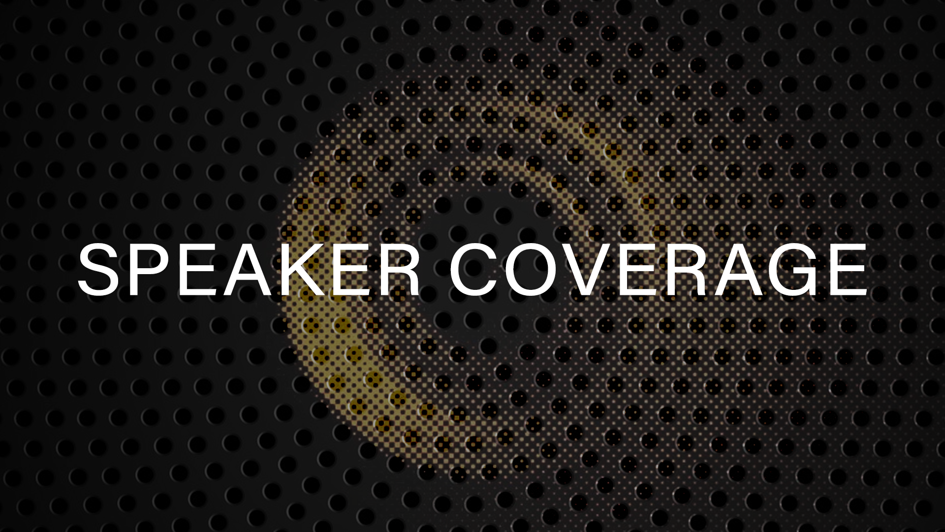 What is a speaker's coverage?